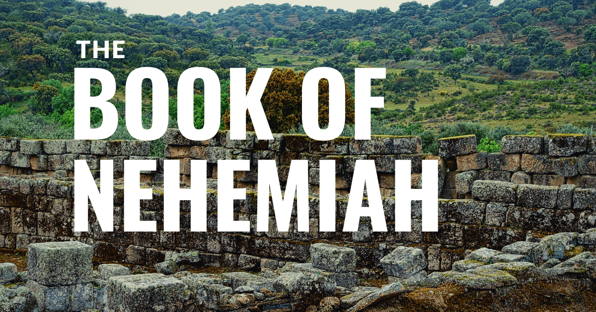 Rise and Build – The Book of Nehemiah