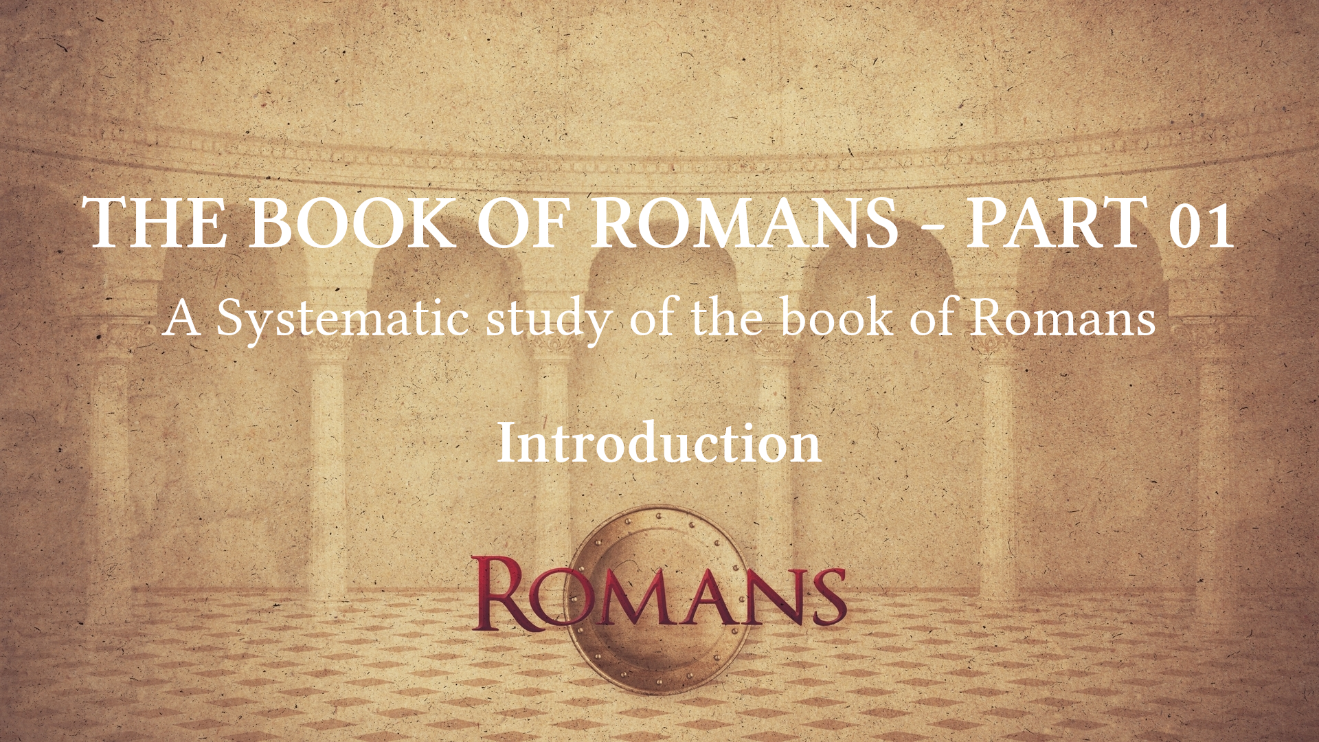 The Book of Romans – Part 1