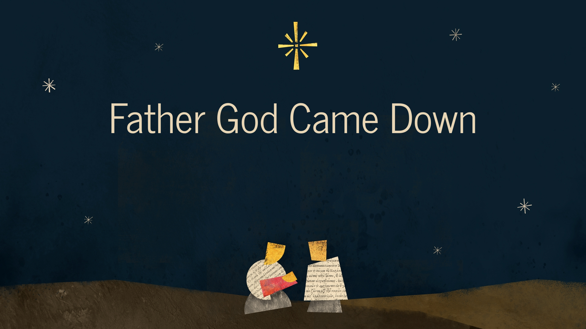 Father God Came Down