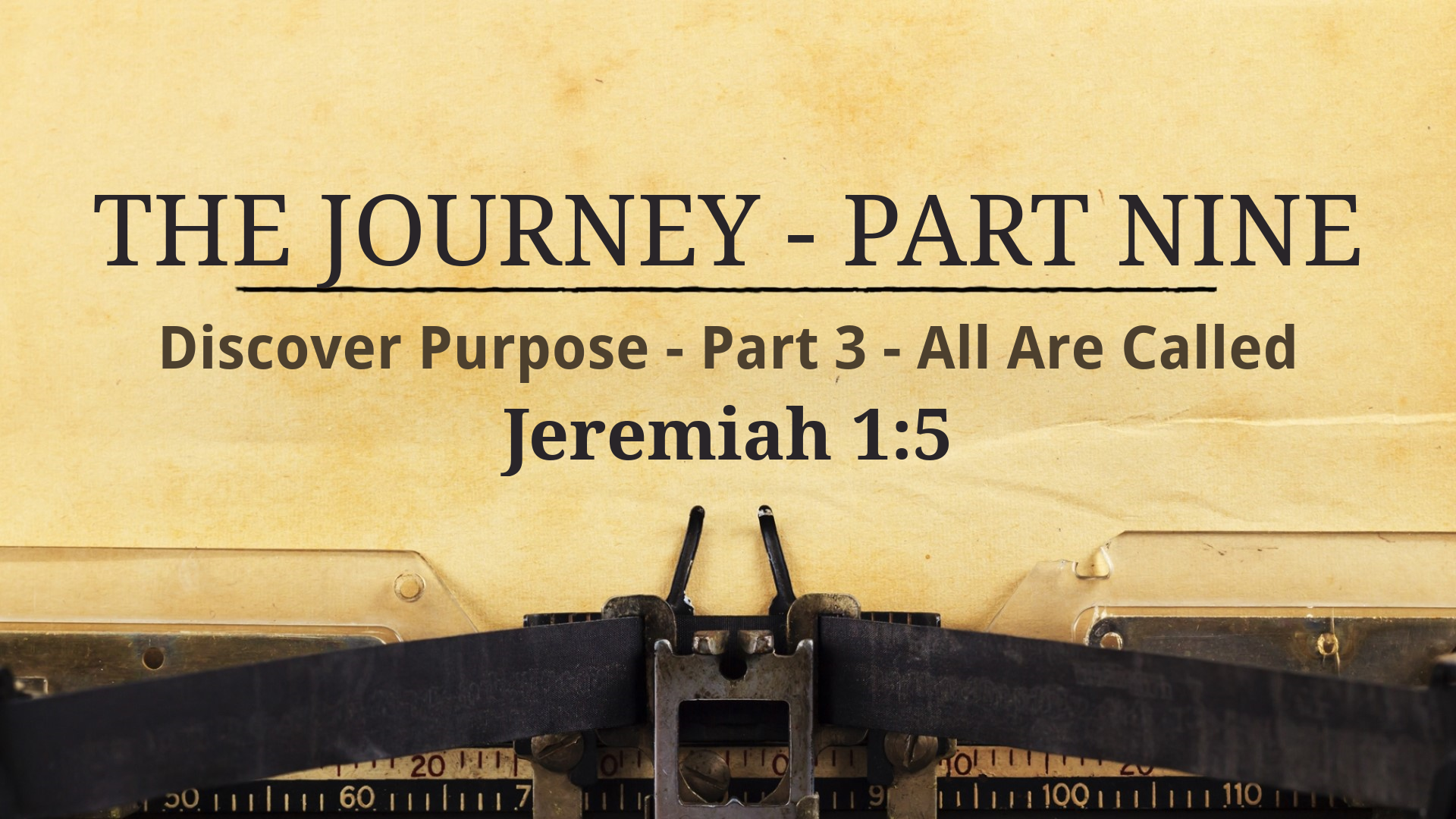 The Journey – Part 9